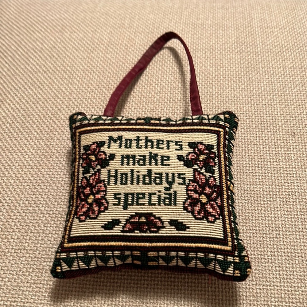 Mother’s make Holidays special-stuffed hanging pillow for door knob or wall